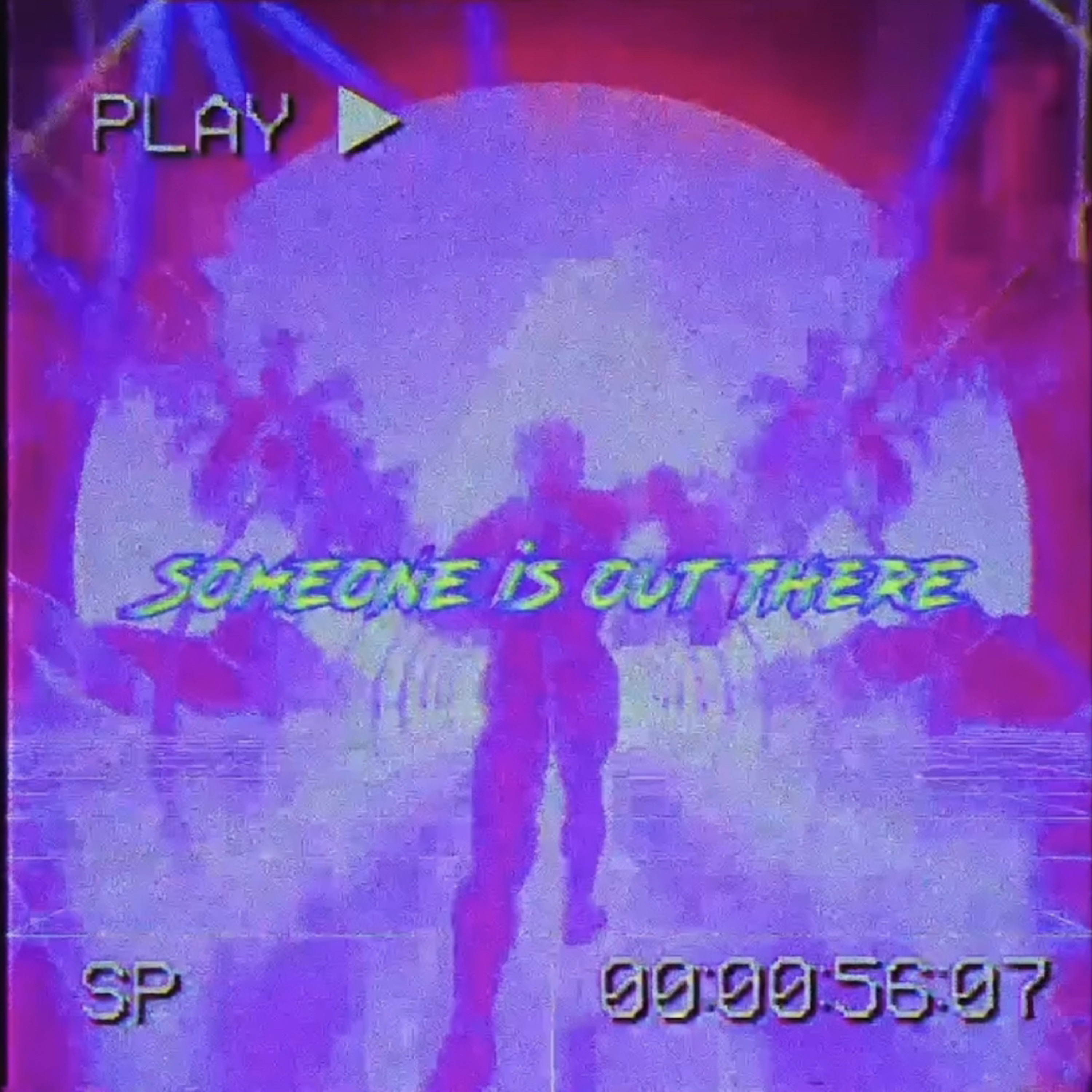 Someone its out there episode artwork