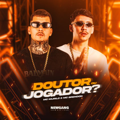 Doutor ou Jogador?