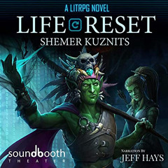[FREE] EBOOK 🎯 Life Reset: A LitRPG Novel: New Era Online, Book 1 by  Shemer Kuznits