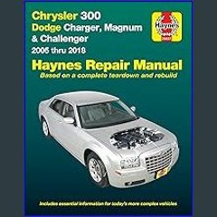 [Ebook]$$ ❤ Chrysler 300 (05-18),Dodge Charger (06-18),Magnum (05-08) Haynes (Paperback) DOWNLOAD