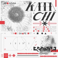 Riko Azuna - Katachi (Conano Flip) [Free DL]