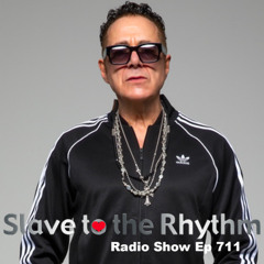 Slave To The Rhythm Ep 711