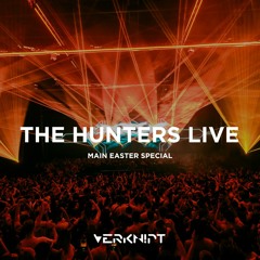 The Hunters LIVE @ Verknipt Easter Special | 9 April