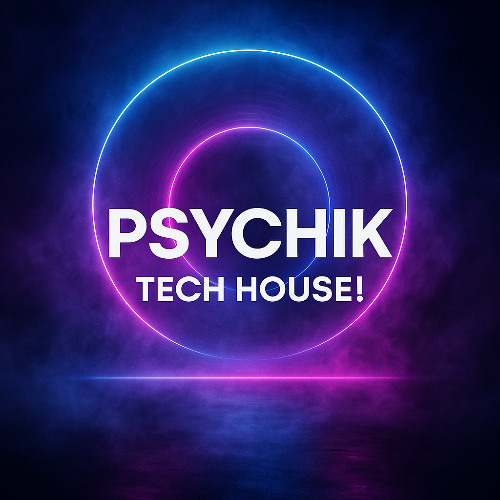 Psychik _ Tech House