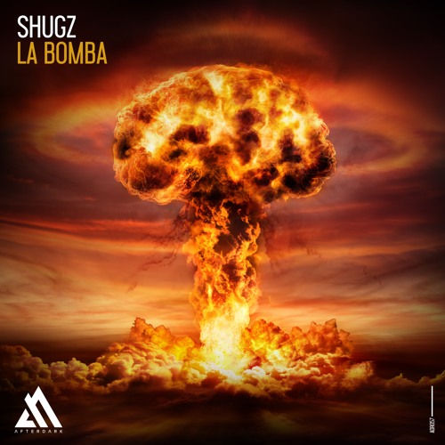 Shugz - La Bomba