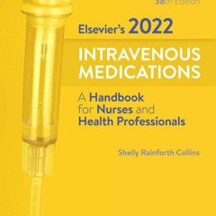 E-book download Elsevier?s 2022 Intravenous Medications: A Handbook for Nurses