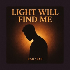 Light Will Find Me