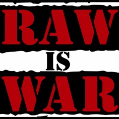 raw is war (music. beefy btz)