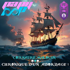 CoRSaiRe MaLouiN - CHRoNiQue D'uN aBoRDaGe !