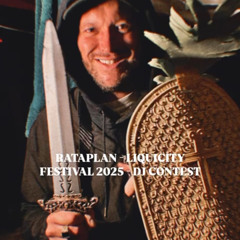 Rataplan - Liquicity Festival 2025 - DJ Contest