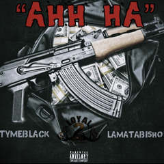 STYMEBLACK x LAMATABISHOP AhhhHa