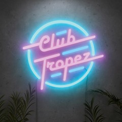 Club Tropez
