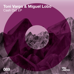 Toni Varga & Miguel Lobo - Blow Up