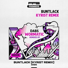 FFS Premiere: Dabs — Buntlack [Kyrist Remix]