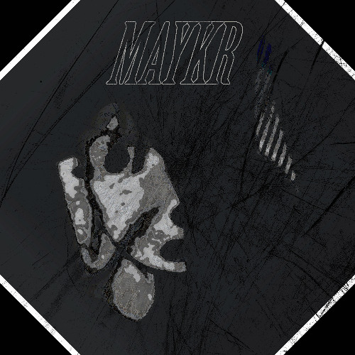 MAYKR (Demo)