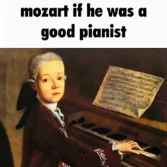 mozaft if he was a good pianist (daniel remix full version)