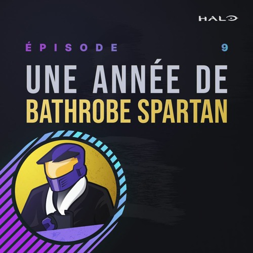 Épisode 9 - Une année de Bathrobe Spartan !