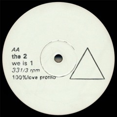 The 2 - We Is 1 (Kaval Edit)
