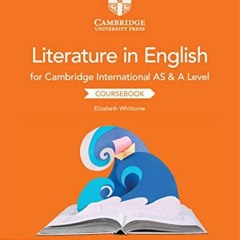 Read pdf Cambridge International AS & A Level Literature in English Coursebook by  Elizabeth Whittom