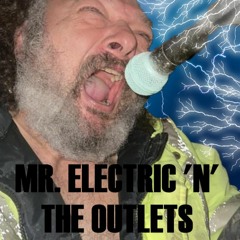 Mr. electric 'n' The Outlets - new year, new jam