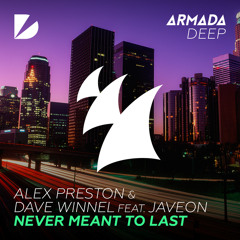 Never Meant To Last (feat. Javeon)