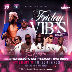 Friday Vibes ft. Teejaay