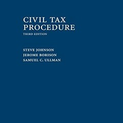 DOWNLOAD EPUB 📨 Civil Tax Procedure (Graduate Tax Series) by  Steve Johnson,Jerome B