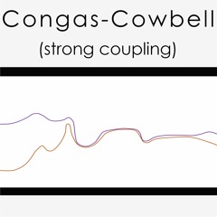 Congas-Cowbell (strong coupling)