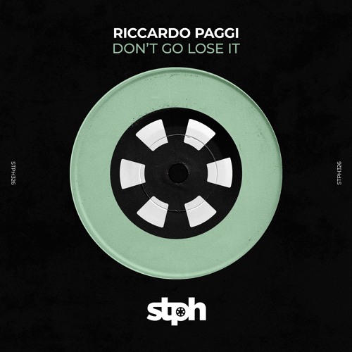 STPH326 Riccardo Paggi - Don't Go Lose It (The Deepshakerz Remix)