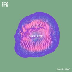 RRFM • Pantonepapi • 15-09-2022