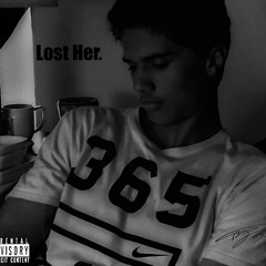 Lost Her.