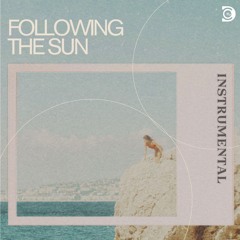 Super Hi & Neeka - Following The Sun (Instrumental Remix)