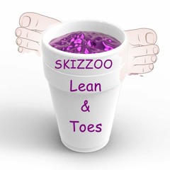Lean and Toes [Prod. Tim beat]