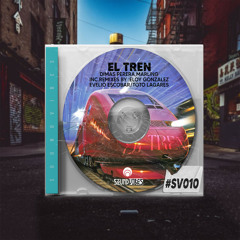 El Tren (Toto Lagares Remix)