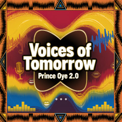 Voices of Tomorrow (Afrobeat New Release 2025)