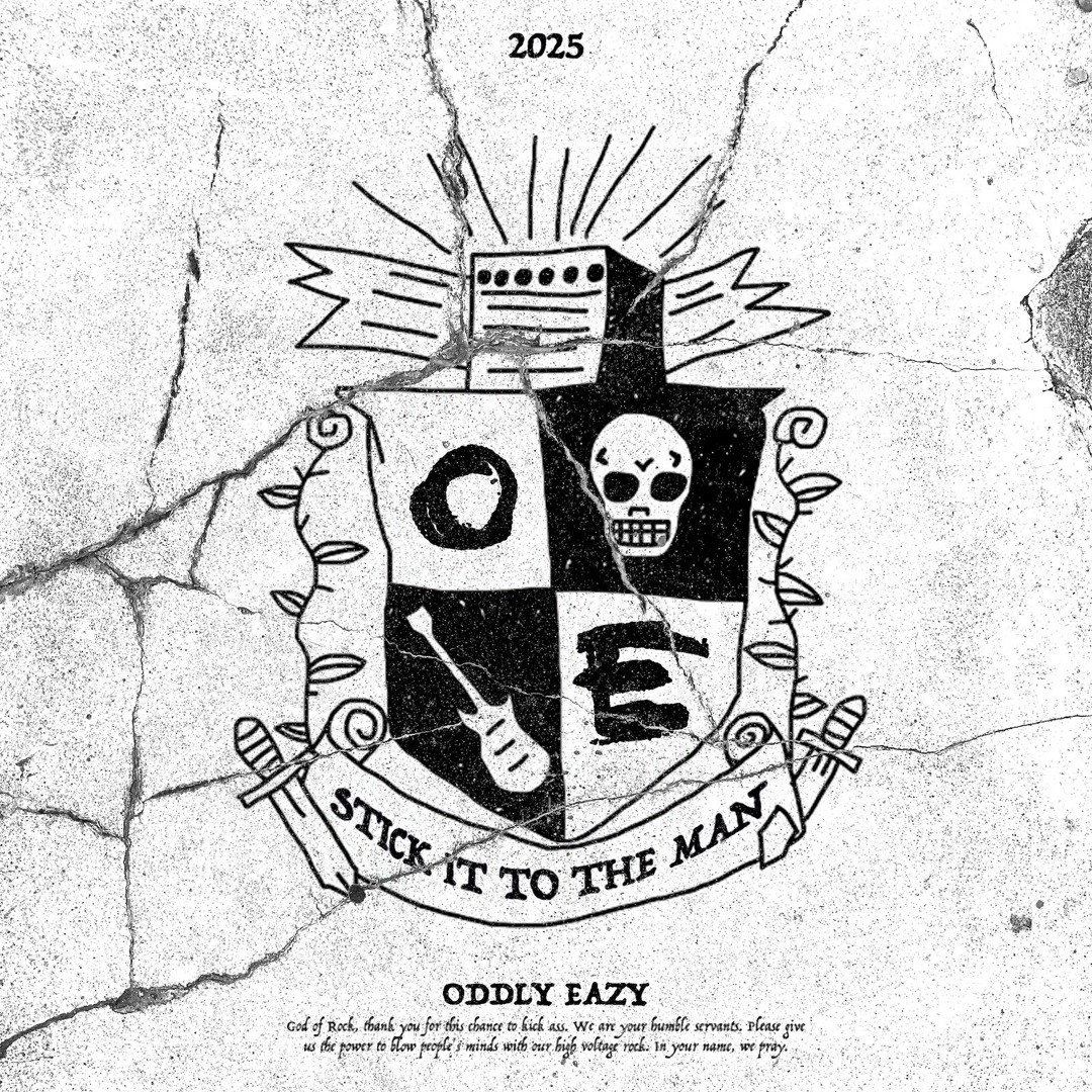 Oddly Eazy - Stick it to the Man