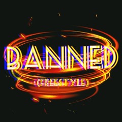 APW - Banned (Freestyle)