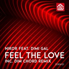 Nikor Ft. Dimi Gal - Feel the love (Radio Edit) [FREE DOWNLOAD]