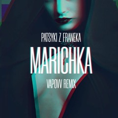 Patsyki z Franeka - Marichka(Vapovv Remix)
