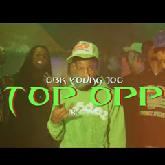 EBK Young Joc - Top Opp