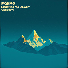 Legends To Glory Version
