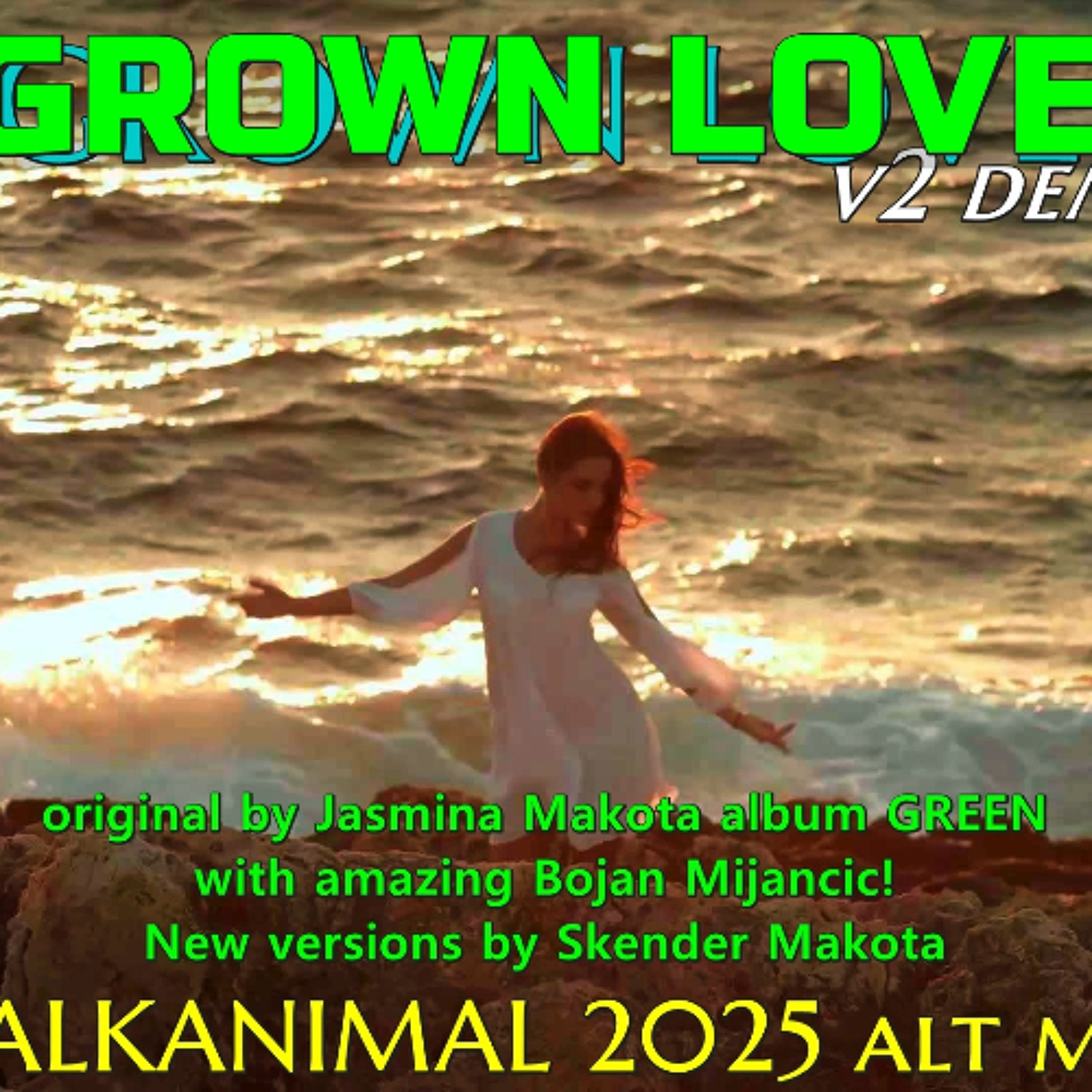 GROWN LOVE - Jasmina & Skender Makota v2 demo alt mix dec 3 2025