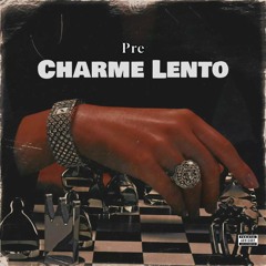 Pre - Charme Lento
