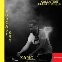 Xaric - Brique Rouge / Collation Electronique Podcast 093 (Continuous Mix)