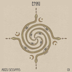 Enki - Abzu sessions
