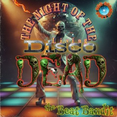 Night of the Living Disco Dead