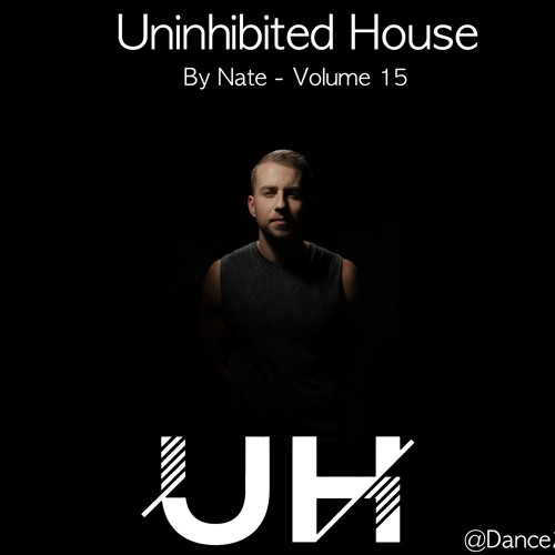 Uninhibited House Vol. 15 – Nostalgia, Feels & Floorfillers