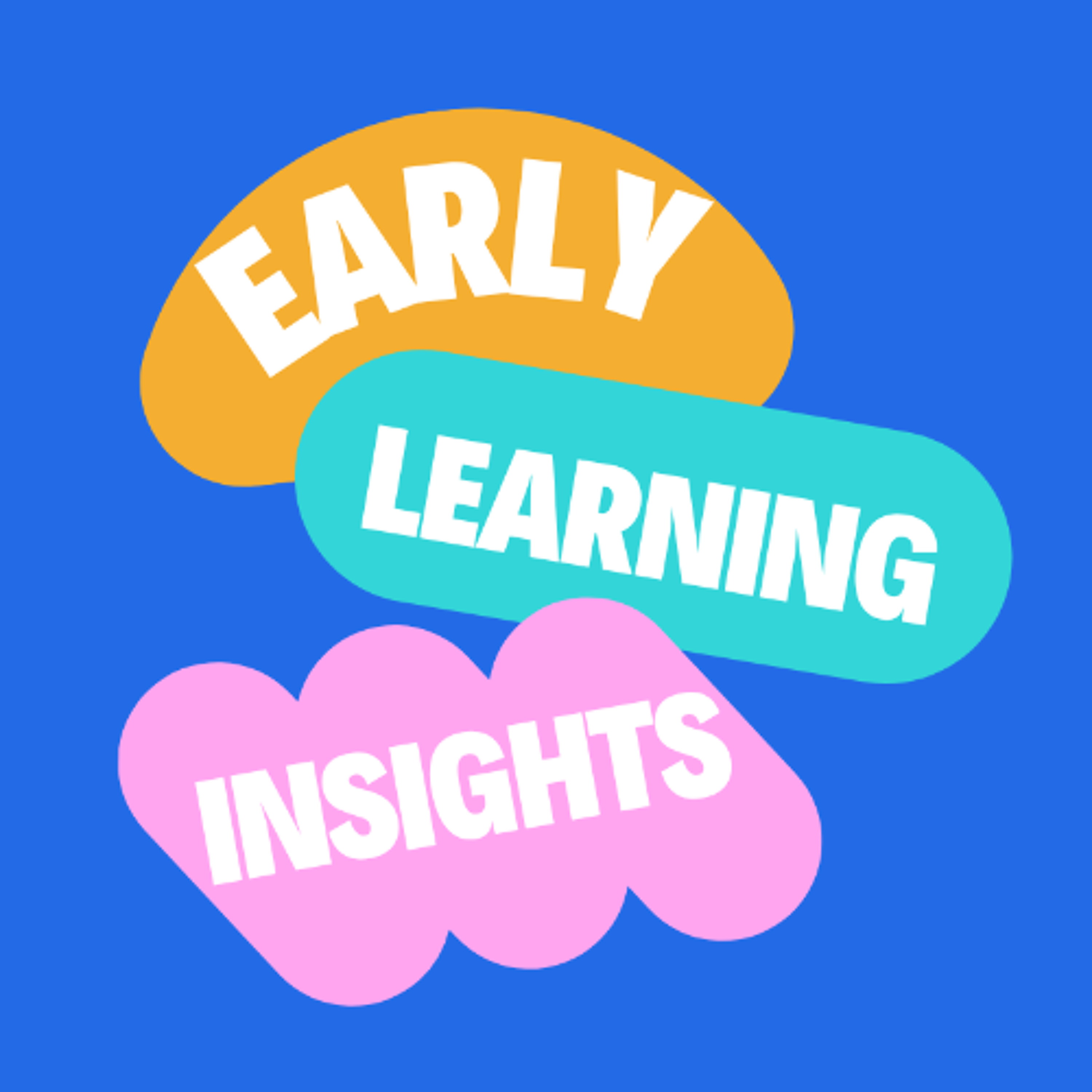 Early Learning Insights (8/5/25) episode artwork