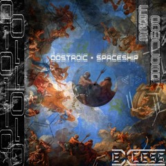 Dostroic - Spaceship [EXFD010] |FREE DOWNLOAD SERIES|
