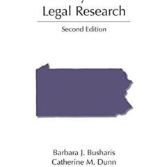 GET EPUB 🧡 Pennsylvania Legal Research (Legal Research Series) by  Barbara Busharis,